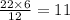 \frac{22 \times 6 }{12}  = 11