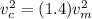 v_{c}^{2} = (1.4)v_{m}^{2}