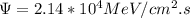 \Psi = 2.14*10^4 MeV/cm^2.s