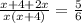 \frac{x+4 + 2x}{x(x+4)} =  \frac{5}{6}