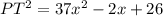 PT^{2}=37x^{2}-2x+26