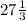 27 \frac{1}{3}