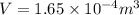 V=1.65\times 10^{-4}m^3