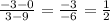 \frac{-3-0}{3-9}=\frac{-3}{-6} =\frac{1}{2}