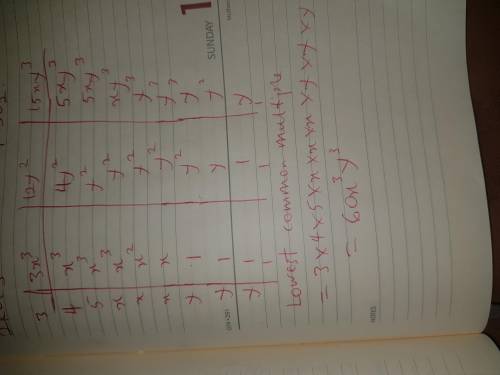 find the least common multiple. 3x^3, 12y^2, and 15xy^3 a. 30x^4y^5 b. 60x^4y^5 c. 60x^3y^3 d. 540x^