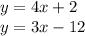 y=4x+2\\y=3x-12