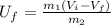 U_{f}=\frac{m_{1}(V_{i}-V_{f})}{m_{2}}