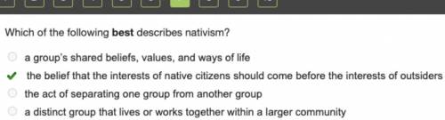 Which of the following best describes nativism?