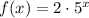 f(x)=2\cdot 5^x