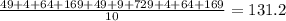 \frac{49+4+64+169+49+9+729+4+64+169}{10}= 131.2