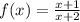 f(x) = \frac{x+1}{x+2}