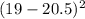 (19-20.5)^{2}