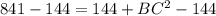 841-144=144+BC^2-144