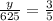 \frac{y}{625} = \frac{3}{5}