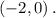 \left( { - 2,0} \right).