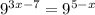 9^{3x-7}=9^{5-x}