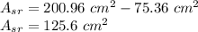 A_ {sr} = 200.96 \ cm ^ 2-75.36 \ cm ^ 2\\A_ {sr} = 125.6 \ cm ^ 2