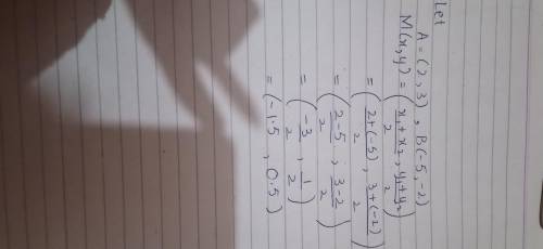 Find the midpoint of segment with the following endpoint (2,3) and (-5,-2)