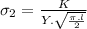 \sigma_2=\frac{K}{Y.\sqrt{\frac{\pi.l}{2} } }