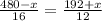 \frac{480-x}{16} = \frac{192+x}{12}