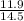 \frac{11.9}{14.5}