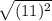 \sqrt{(11)^2}