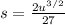 s=\frac{2u^{3/2} }{27}