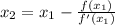 \large x_2=x_1-\frac{f(x_1)}{f'(x_1)}