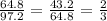 \frac{64.8}{97.2}=\frac{43.2}{64.8}=\frac{2}{3}
