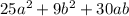 25a^2 +9b^2 + 30ab