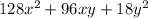 128x^2 +96xy + 18y^2