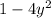 1-4y^2