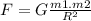 F = G\frac{m1.m2}{R^{2}}