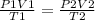 \frac{P1V1}{T1} =\frac{P2V2}{T2}