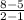 \frac{8 - 5}{2 - 1}