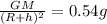 \frac{GM}{(R+h)^2}=0.54g