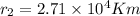 r_2=2.71\times 10^4 Km