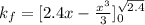 k_f=[2.4x-\frac{x^3}{3}]^{\sqrt{2.4}}_{0}