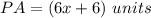 PA=(6x+6)\ units