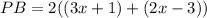 PB=2((3x+1)+(2x-3))