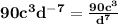 \bold{90c^3d^{-7}=\frac{90c^3}{d^7}}