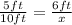 \frac{5 ft}{10ft} = \frac{6ft}{x}