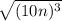 \sqrt{(10n)^3}