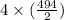 4\times(\frac{494}{2})