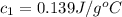 c_1=0.139J/g^oC