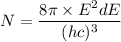 N=\dfrac{8\pi\times E^2 dE}{(hc)^3}