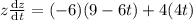 z\frac{\mathrm{d} z}{\mathrm{d} t}=(-6)(9-6t)+4(4t)