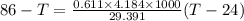 86-T=\frac{0.611\times 4.184\times 1000}{29.391}(T-24)