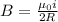 B=\frac{\mu _0i}{2R}