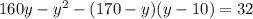 160y-y^2-(170-y)(y-10)=32